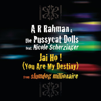 A. R. Rahman - Jai Ho! (You Are My Destiny) (Feat. Nicole Scherzinger) Ft The Pussycat Dolls