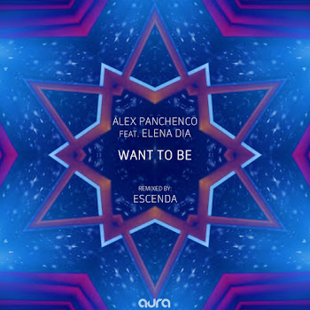 Alex Panchenco - Want To Be Ft Elena Dia