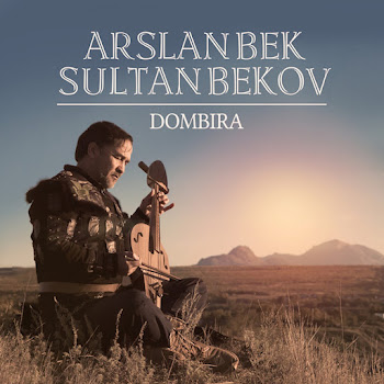 Arslanbek Sultanbekov - Dombıra