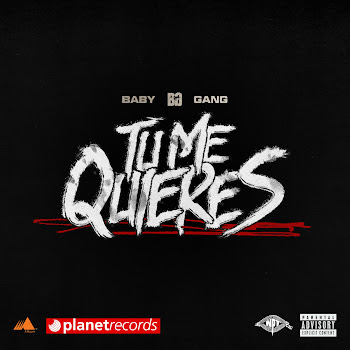 Baby Gang - Tu Me Quieres (Prod. By Higashi X Roberto Ferrante) Ft Omega & Higashi & Roberto Ferrante