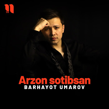 Barhayot Umarov - Arzon Sotibsan