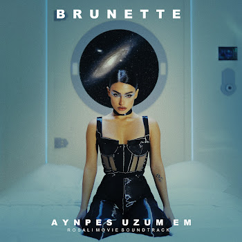 Brunette - Aynpes Uzum Em (Rosali (Original Motion Picture Soundtrack))