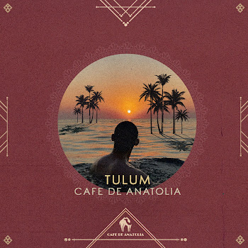 Cafe De Anatolia - Tulum