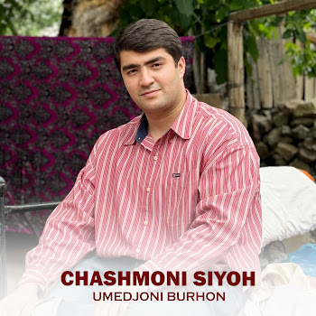 Chashmoni Siyoh - Umedjoni Burhon