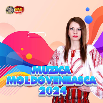 Chef De Chef La Moldoveni - Cea Mai Noua Muzica Moldoveneasca Muzica De Petrecere Vol 2 2024