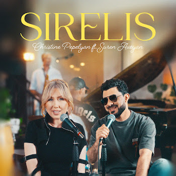 Christine Pepelyan - Sirelis Ft Suren Avoyan