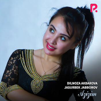 Dilnoza Akbarova - Azizim