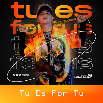 Dj Long Nhat - Tu Es For Tu