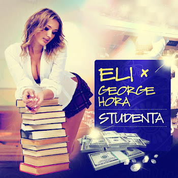 Eli - Studenta Ft George Hora & Studio 66
