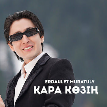 Erdaulet Muratuly - Қара Көзің