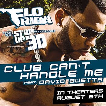 Flo Rida - Club Can't Handle Me (Feat. David Guetta) [From The Step Up 3D Soundtrack] (Feat. David Guetta)