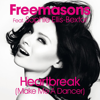 Freemasons - Heartbreak (Make Me A Dancer) (Club Mix) (Feat. Sophie Ellis-Bextor)