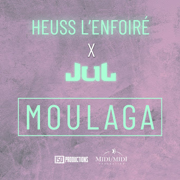 Heuss L'enfoiré - Moulaga [Sped Up] (Feat. Jul)
