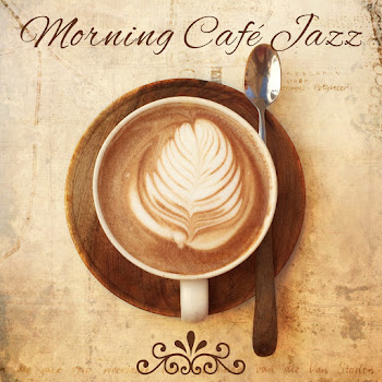 Jazz Music Zone - Morning Café Jazz