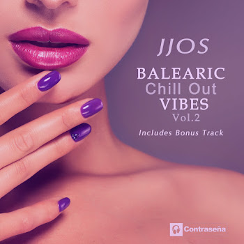 Jjos - Balearic Chill Out Vibes 2 (Session) (Feat. Cory, Maria La Caria, Toni Ocanya & Toni Cotoli)