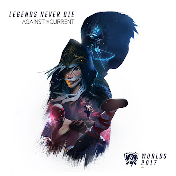 League Of Legends - Legends Never Die (Feat. Against The Current) Ft Against The Current