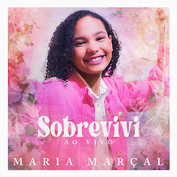 Maria Marçal - Sobrevivi (Ao Vivo)
