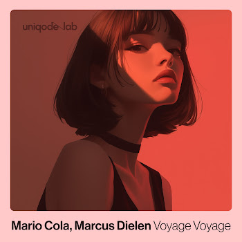 Mario Cola - Voyage Voyage Ft Marcus Dielen