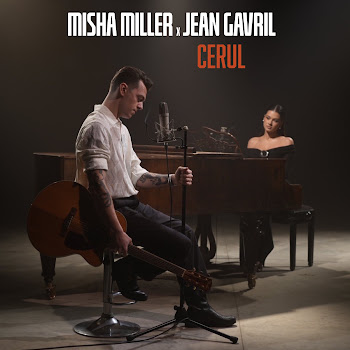 Misha Miller - Cerul Ft Jean Gavril