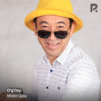 Mister Qaxa - O'g'iloy