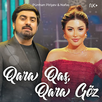 Nəfəs - Qara Qaş Qara Göz (Feat. Punhan Piriyev)