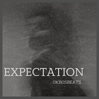 Okbosbeats - Expectation