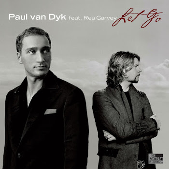 Paul Van Dyk - Let Go [Single Edit] (Feat. Rea Garvey)