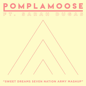 Pomplamoose Ft. Sarah Dugas - Sweet Dreams Seven Nation Army Mashup