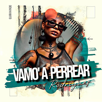 Rodriguez - Vamo' A Perrear
