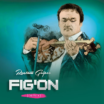 Rustam G'oipov - Fig'on (Remix)