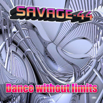 Savage-44 - Dance Without Limits