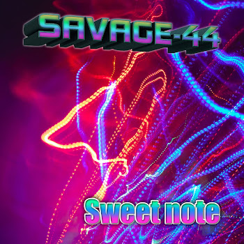 Savage-44 - Sweet Note