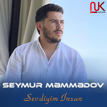 Seymur Məmmədov - Sevdiyim İnsan