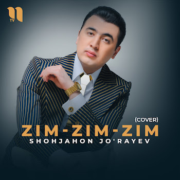 Shohjahon Jo'rayev - Zim-Zim-Zim (Cover)
