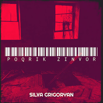 Silva Grigoryan - Poqrik Zinvor