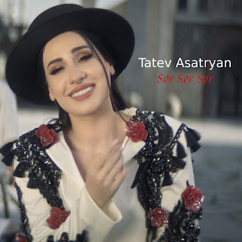 Tatev Asatryan - Ser Ser Ser