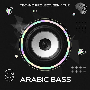 Techno Project - Arabic Bass Ft Geny Tur