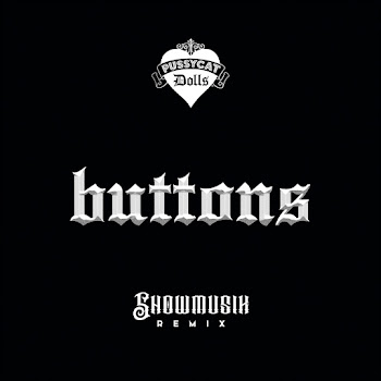The Pussycat Dolls - Buttons (Showmusik Tiktok Remix) Ft Showmusik