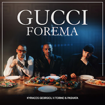 Torino - Gucci Forema Ft Pashata & Kyriacos Georgiou