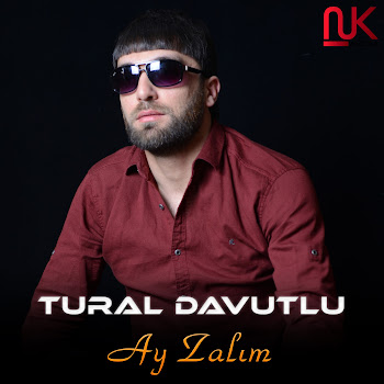 Tural Davutlu - Ay Zalım