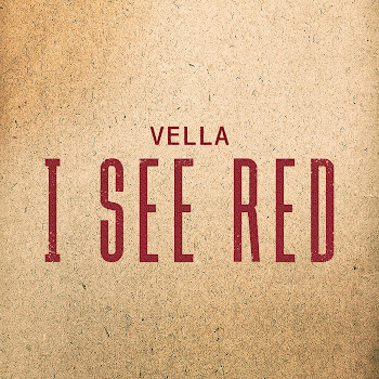 Vella - I See Red