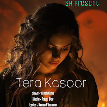 Vishal Mishra - Tera Kasoor