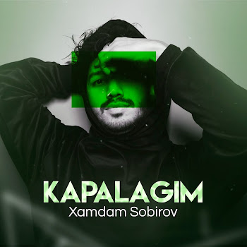 Xamdam Sobirov - Kapalagim