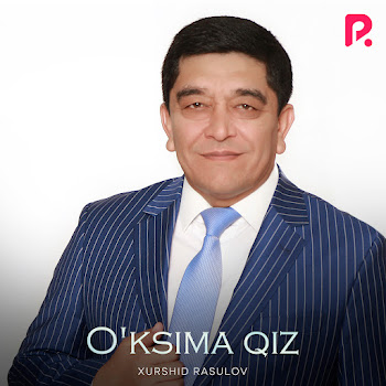 Xurshid Rasulov - O'ksima Qiz