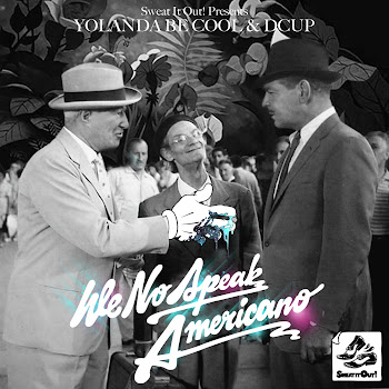 Yolanda Be Cool - We No Speak Americano Ft Dcup