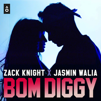 Zack Knight - Bom Diggy Ft Jasmin Walia