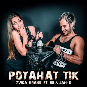 Zvika Brand - Potahat Tik (Feat. 69 & Jah B)